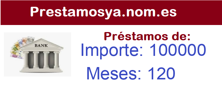 Prestamos de 100000