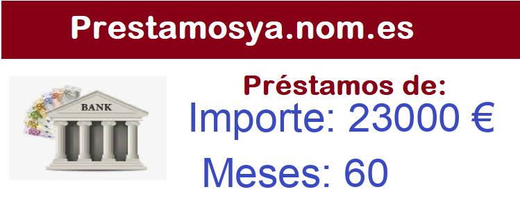 Prestamos de 23000