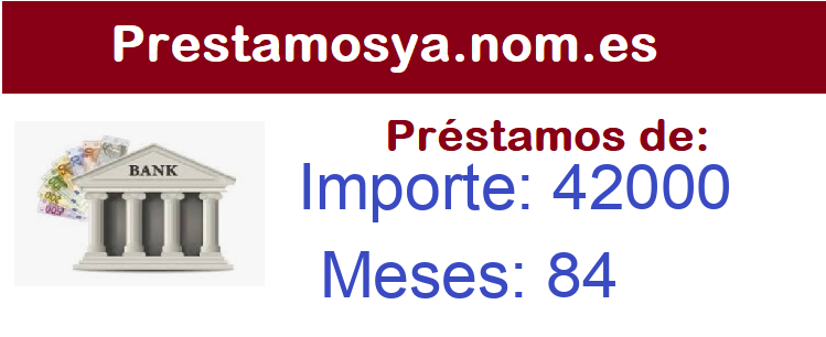 Prestamos de 42000