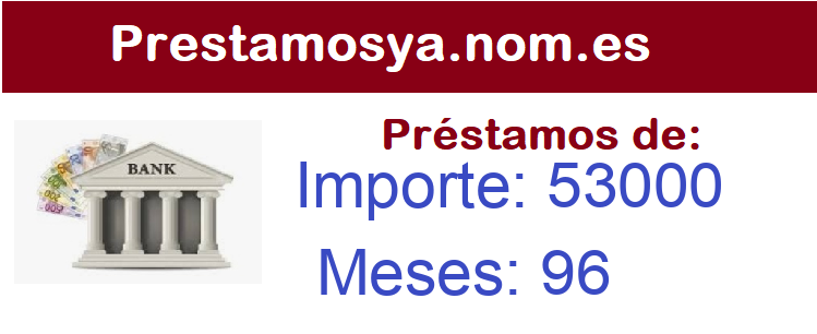 Prestamos de 53000