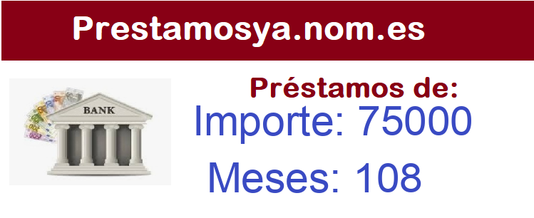 Prestamos de 75000