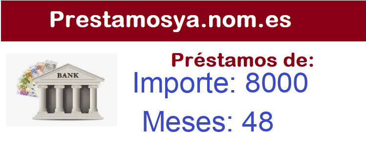 Prestamos de 8000